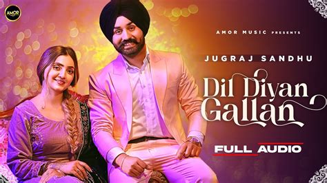Dil Diyan Gallan / दिल दियां गल्लां .